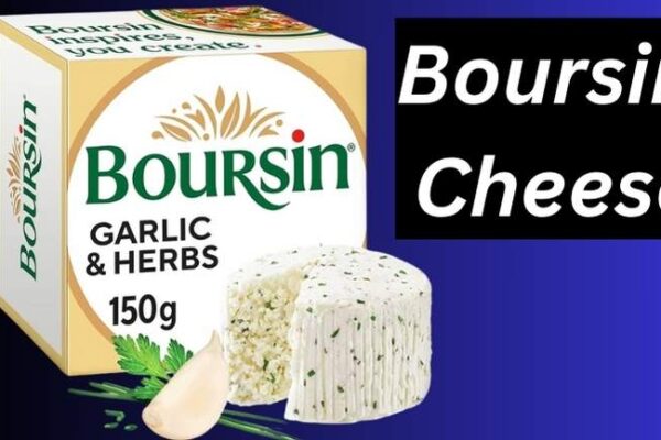 Boursin Cheese: Exploring the Creamy French Classic, Its Rich Flavors, Versatile Culinary Uses, and Timeless Gourmet Appeal