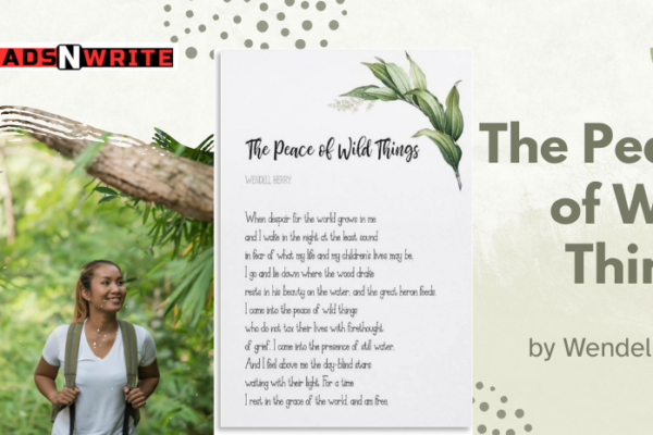 The Peace of Wild Things: A Thoughtful Exploration of Nature, Mindfulness, and Emotional Healing Through Poetry